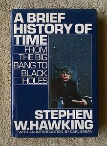 A Brief History of Time: From the Big Bang to Black Holes