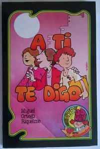 A Ti Te Digo