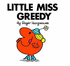 Little Miss Greedy
