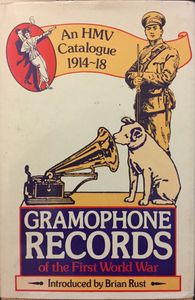 An HMV Catalogue 1914-1918: Gramophone Records of the First World War
