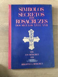 Simbolos Secretos dos Rosacruzes dos séculos XVI e XVII A.M.O.R.C