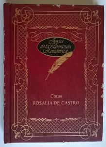 Joyas De La Literatura Romantica / Obras De Rosalía De Castro