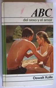 ABC Del Sexo y Del Amor