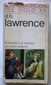 El Hombre y El Muñeco / Un Amor Moderno