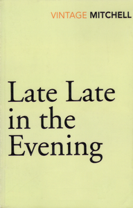 Late Late in the Evening