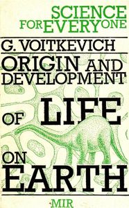 Origin And Development Of Life On Earth