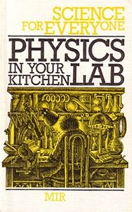 Physics In Your Kitchen Lab