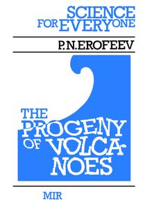 The Progeny of Volcanoes