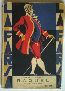 La Farsa / Raquel, Comedia En Tres Actos