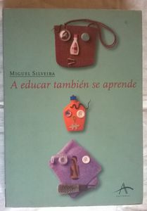 A Educar También Se Aprende