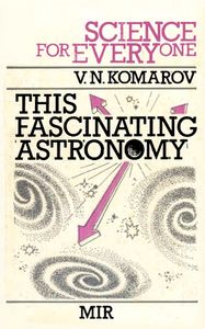 This Fascinating Astronomy