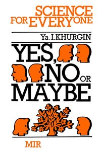 Yes, No Or Maybe