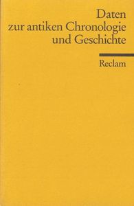 Daten zur antiken Chronologie und Geschichte