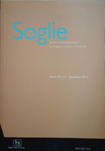 Soglie. Rivista Quadrimestrale Di Poesia E Critica Letteraria. (Nuova Serie) Anno XV, n.3 - Dicembre 2013