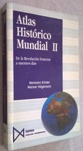 Atlas Histórico Mundial II, De La Revolución Francesa A Nuestros Días
