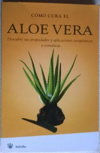 Cómo Cura El Aloe Vera