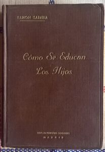 Cómo Se Educan Los Hijos