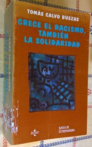 Crece El Racismo, También la Solidaridad