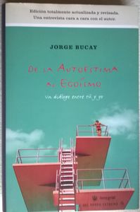 De La Autoestima Al Egoísmo