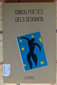 Dinou Poetes Del Seixanta