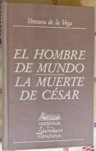 El Hombre De Mundo / La Muerte De César