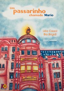 Um Passarinho Chamado Mario
