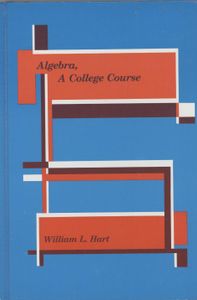 Algebra, A College Course