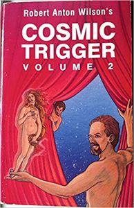 Cosmic Trigger Volume II: Down to Earth