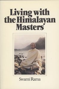 Living with the Himalayan Masters