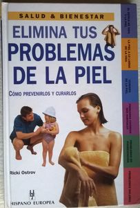 Elimina Tus Problemas De La Piel