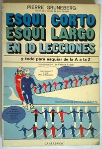 Esqui Corto Esqui Largo En 10 Lecciones