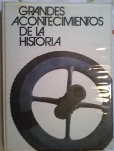 Grandes Acontecimientos De La Historia