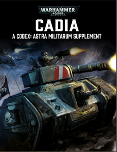 Cadia: A Codex: Astra Militarum Supplement