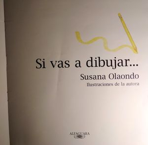 Si Vas A Dibujar