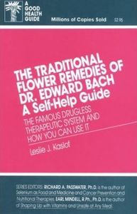 The Traditional Flower Remedies of Dr. Edward Bach
