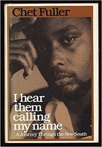 I Hear Them Calling My Name : A Journey Through The New South
