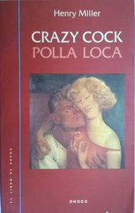 Crazy Cock = Polla Loca