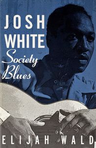 Josh White (Society Blues)