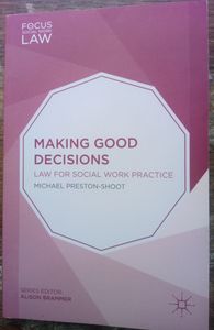 Making Good Decisions: Law For Social Work Practice