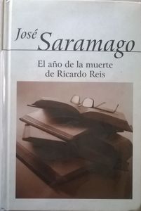 El Año De La Muerte De Ricardo Reis
