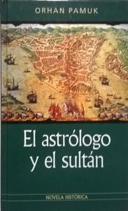 El Astrólogo Y El Sultán