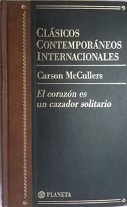 El Corazón Es Un Cazador Solitario