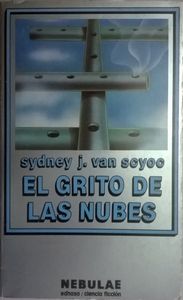 El Grito De Las Nubes