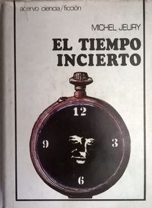 El Tiempo Incierto