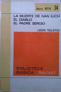 La Muerte De Ivan Ilich / El Diablo / El Padre Sergio