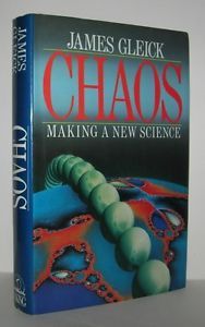 Chaos: Making A New Science