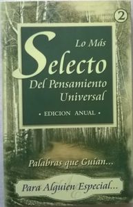 Lo Más Selecto Del Pensamiento Universal