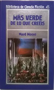 Mas Verde De Lo Que Creeis