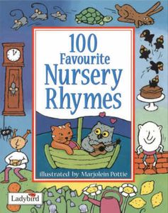 100 Favourite Nursery Rhymes