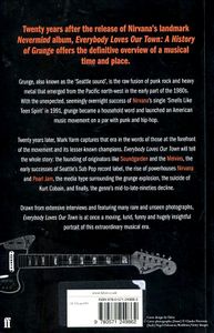 Everybody Loves Our Town: A History of Grunge